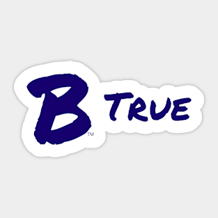 B True Sticker